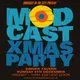 Modcast Xmas Party