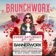 BRUNCHWORX - The R&amp;B Hip Hop Dancehall Bottomless Experience