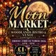 Woodlands Bistro & Venue Moon Market