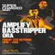 SuperCharged Presents Amplify &amp; Basstripper