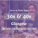 30s &amp; 40s Singles Night @ The Noble Glasgow|Love at First Sign