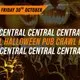 HALLOWEEN CENTRAL PUB CRAWL - FRIDAY 30th OCTOBER