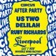 Circus Official Afterparty - Us Two, Delilah, Ruby Richards