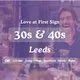 30s & 40s Singles Night at Bootlegger Leeds| Love at First Sign