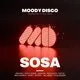 Moody Disco: SOSA