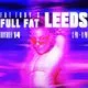Fat Tony's Full Fat Leeds