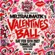Mr Traumatiks Valentines Ball