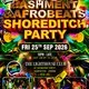 Bashment &amp; Afrobeats Shoreditch Party - Everyone Free Before 12