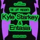 The Loft: Kyle Starkey & Entasia