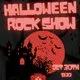 Halloween Rock Show