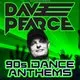 Dave Pearce '90s Dance Anthems'