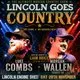 LINCOLN GOES COUNTRY - Luke Combs / Morgan Wallen Tribute