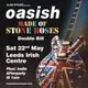 Oasish/ Made Of Stone Roses: LEEDS plus indie afterparty til 1am