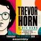 TREVOR HORN Thursday 03/12/26