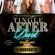 Tingle After Dark