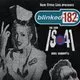 Blinked 182 &amp; The Sum Is 41