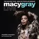 MACY GRAY Saturday 07/11/26