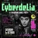 Cyberdelia | A Cyberpunk Dance Party