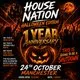 House nation Halloween edition/ 1 year anniversary
