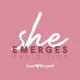 She Emerges Exhibition