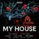 My House - Get Your Freak On
