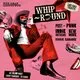Whip-Round | THURSDAYS AT DEAF INSTITUTE