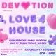 Devotion Love4House