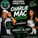 Charlie Mac Live || Creatures Tour Show
