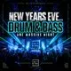 New Years Eve - Drum & Bass