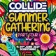 Collide Summer Gathering Part 4