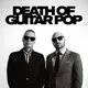 Death of Guitar Pop