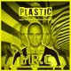 Plastic Dreams with Mr.C