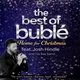 The Best of Bublé Home for Christmas