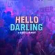 Hello Darling - Halloween Special