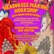 Head Dress making Workshop