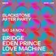 Official After Party 14th Nov Bridge, Eden Price & Love Machine