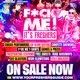 F*CK ME It'S FRESHERS 2026