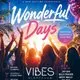 Free Day Rave Wonderful Days