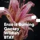 Opening Party | Enzo is Burning