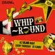 Whip-Round | THURSDAYS AT DEAF INSTITUTE