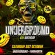 Underground 4th Birthday (Halloween Special) Sat 31st October
