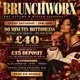 BRUNCHWORX - The R&amp;B Hip Hop Dancehall Bottomless Experience