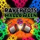 Raver Tots Halloween Party Bristol