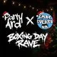 Partyard x Embc presents - The Boxing Day rave