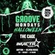 GROOVE HALLOWEEN  - Monday 26th October  @ MiNT XL