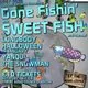 1000db Presents: Gone Fishin’