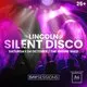 DAY SESSIONS Presents: SILENT DISCO - Lincoln - 2026