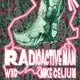 Greenhouse x Midnight Run presents: Radioactive Man