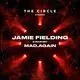 The Circle presents JAMIE FIELDING + MAD.AGAIN