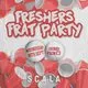 The Freshers Frat Party @ Scala